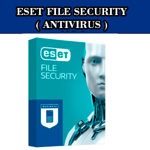 ANTIVIRUS NOD32 FILE SECURITY