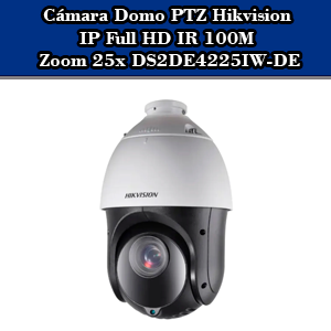 Cámara Domo PTZ Hikvision IP Full HD IR 100M Zoom 25x DS2DE4225IW-DE